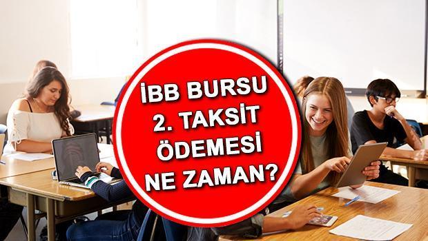 2023-2024 İBB Bursu 2. Taksit Ödemeleri Hakkında Bilgiler