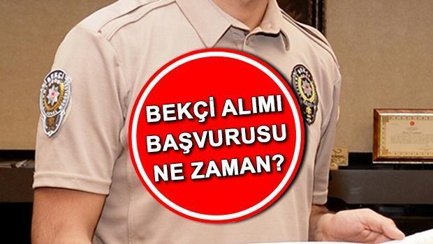 Bekçi Alımı Başvuru Tarihleri ve Şartları
