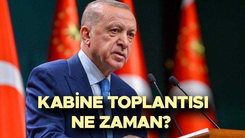 Kabine Toplantısı Ne Zaman 2024?