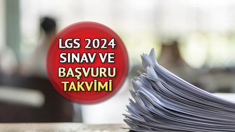 2024 LGS Sınav Tarihleri ve Detayları