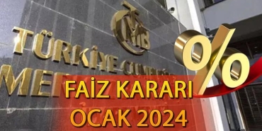 2024-ocak-ayi-merkez-bankasi-faiz-karari-beklentileri-ve-aciklama-zamani-AzfIvAxl.jpg