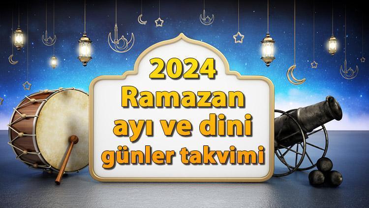 2024 Ramazan Ayı Başlangıç Tarihi