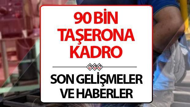 2024 Taşerona Kadro Son Dakika Gelişmeleri