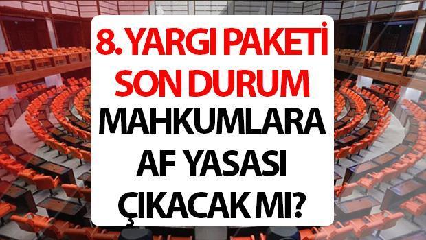 Yargı Paketi Son Dakika Gelişmeleri