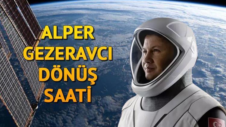 Astronot Alper Gezeravcı Dünya'ya Dönüyor