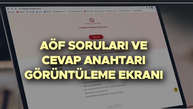AÖF Sınav Soruları ve Cevapları Yayınlandı mı?