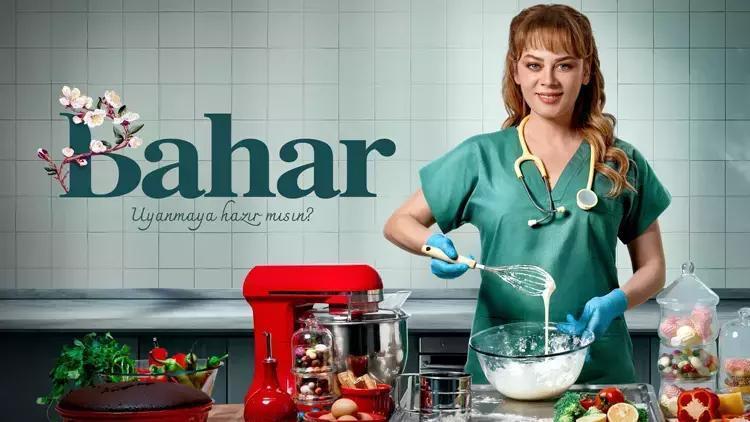 Bahar Dizisi: Yayın Tarihi, Konusu ve Oyuncu Kadrosu