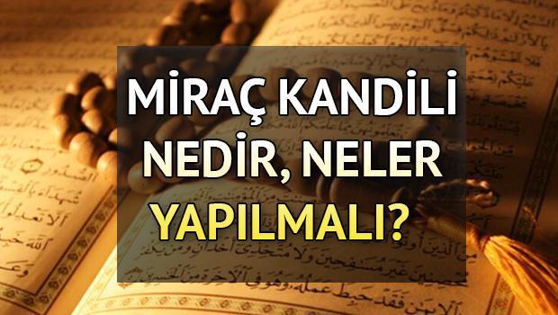 Miraç Kandili'nin Anlamı ve Önemi