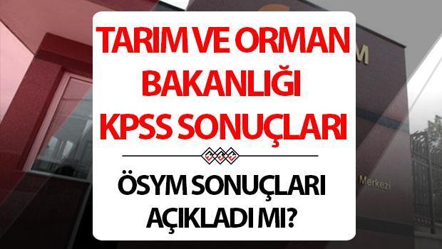 Tarım ve Orman Bakanlığı KPSS 2024/4 Tercih Sonuçları