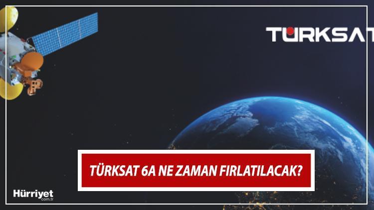 TÜRKSAT 6A Ne Zaman Fırlatılacak?