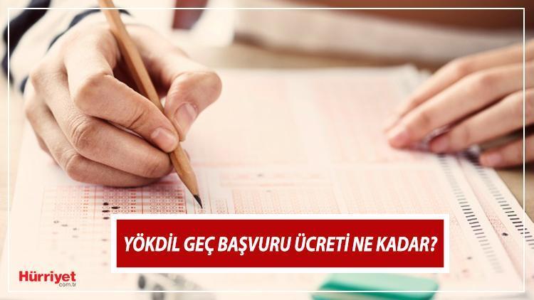 YÖKDİL Geç Başvuru Tarihleri ve Süreci